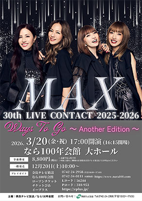 MAX 30th LIVE CONTACT 2025-2026 Ways To Go～ Another Edition ～